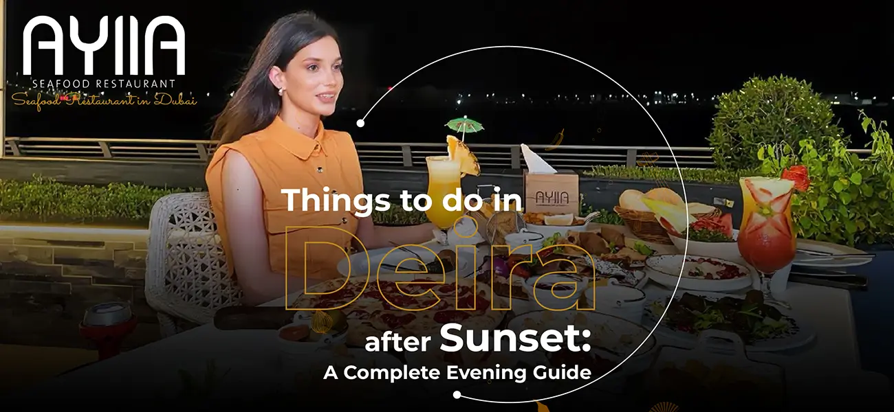 Things to Do in Deira After Sunset: